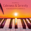 Calmness & Serenity