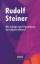 Rudolf Steiner: Wie erlangt man Erkenntn