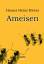 Ewers, Hanns H.: Ameisen