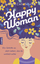 Happy Woman: Vier Schritte zu ....Br. Mä