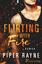 Piper Rayne: Flirting with Fire (Saving 