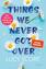 Lucy Score: Things We Never Got Over (Kn