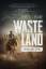 Russell Blake: WASTELAND - Schuld und Sü