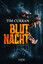 Tim Curran: BLUTNACHT - Horrorthriller