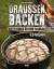 Carsten Bothe: Draußen Backen: Das Petro Carsten Bothe: Draußen Backen: Das Petro