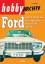 Till Röcke: Hobby Archiv Ford 1954 bis 1