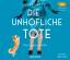 Bennett, S J: Die unhoefliche Tote, 1 Au