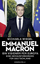 Emmanuel Macron – Ein Visionär für Europa – eine Herausforderung für Deutschland