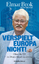 Elmar Brok: Verspielt Europa nicht! | Oh