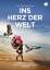 Cordt Schnibben: Ins Herz der Welt - Deu