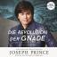 Joseph Prince: Die Revolution der Gnade 