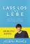 Joseph Prince: Lass los und lebe - Arbei