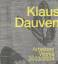 Klaus Dauven: Klaus Dauven : Arbeiten/Wo