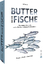 Ralf Niemzig: Butter Fische - norddeutsc