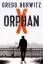 Gregg Hurwitz: Orphan X: Agenten-Thrille