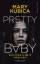 Pretty Baby - Das unbekannte Mädchen Tb. Pretty Baby - Das unbekannte Mädchen Tb.