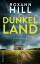 Roxann Hill: Dunkel Land