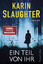 Karin Slaughter: Ein Teil von ihr : Thri