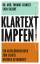 Sven Siebert: Klartext: Impfen! - Ein Au