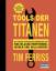 Tim Ferriss: Tools der Titanen – Die Tak