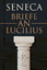 Seneca, der Jüngere: Briefe an Lucilius