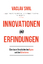 Vaclav Smil: Innovationen und Erfindunge Vaclav Smil: Innovationen und Erfindunge