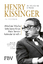 Wolfgang Seybold: Henry Kissinger - die 