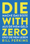 Bill Perkins: Die with zero: So machst d