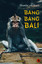 Kuick, Henrike von: Bang Bang Bali | Rom