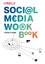 Miriam Schlaich: Social Media Workbook