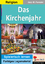 Forester, Gary M.: Das Kirchenjahr - Leg Forester, Gary M.: Das Kirchenjahr - Leg