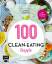 Kristina Koch: 100 – Clean-Eating-Rezept