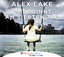 Alex Lake: Es beginnt am siebten Tag Alex Lake: Es beginnt am siebten Tag