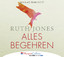 Ruth Jones: Alles Begehren