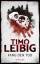 Timo Leibig: Fang den Tod