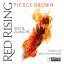 Pierce Brown: Red Rising - Asche zu Asch