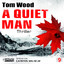 Tom Wood: A Quiet Man