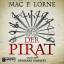 Lorne, Mac P.: Der Pirat, Audio-CD, MP3