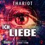 Thariot: Ich.Liebe.