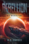 Forbes, M. R.: Rebellion 1 - Der Widerst