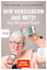Wir versilbern das Netz. Das Mutmachbuch