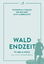 Wilhelm Bode: Waldendzeit / European Ess