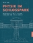 Michael Eckert: Physik im Schlosspark / 