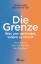 Marianne Gronemeyer: Die Grenze - Was un