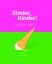 Ian Haydn Smith: Kinder, Kinder! : Die W Ian Haydn Smith: Kinder, Kinder! : Die W