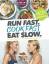 Shalane Flanagan: Run Fast. Cook Fast. E