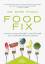 Mark Hyman: Food Fix - So retten wir uns