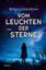 Wolfgang Schnellbächer: Vom Leuchten der