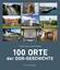 Kaule, Martin und Stefan Wolle: 100 Orte