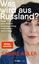 Sabine Adler: Was wird aus Russland? | Ü